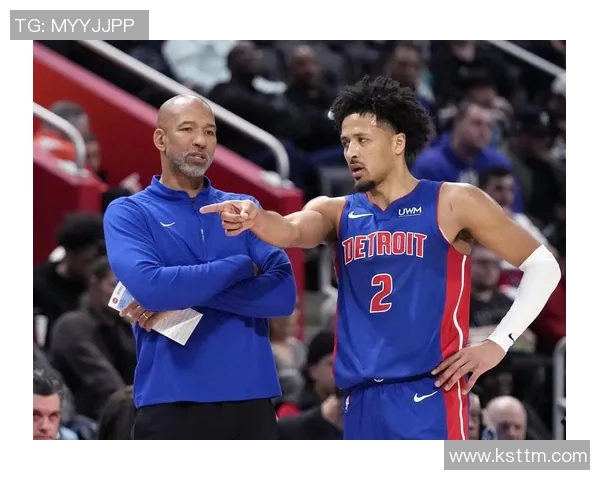 活塞主帅揭秘成功秘诀：团结和进攻端改善